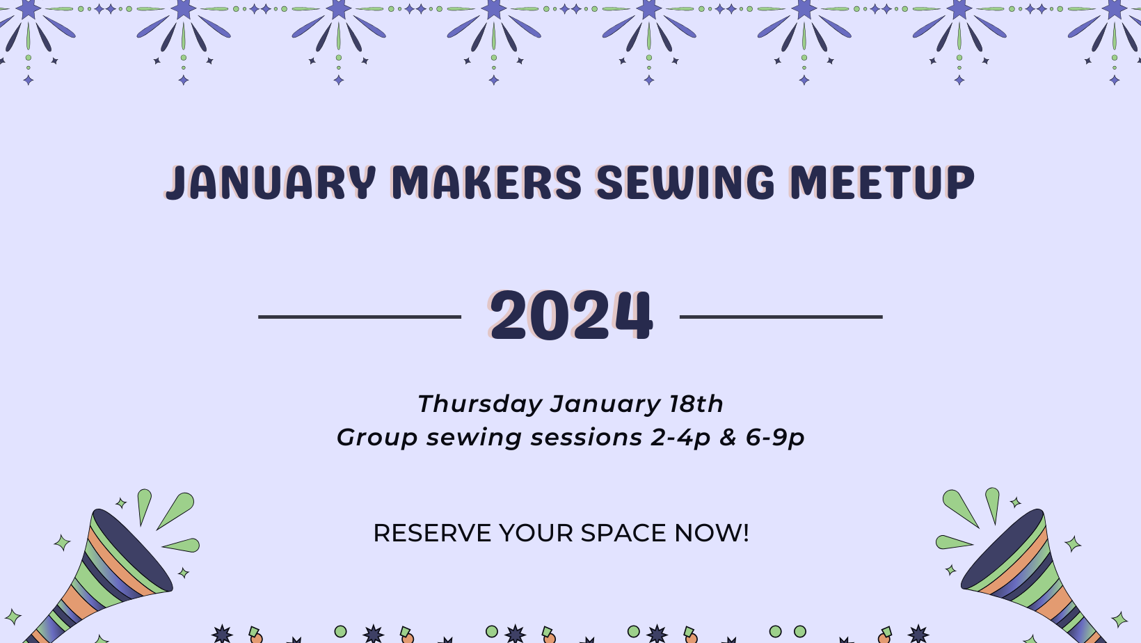 Makers Group Sign with Dates and times