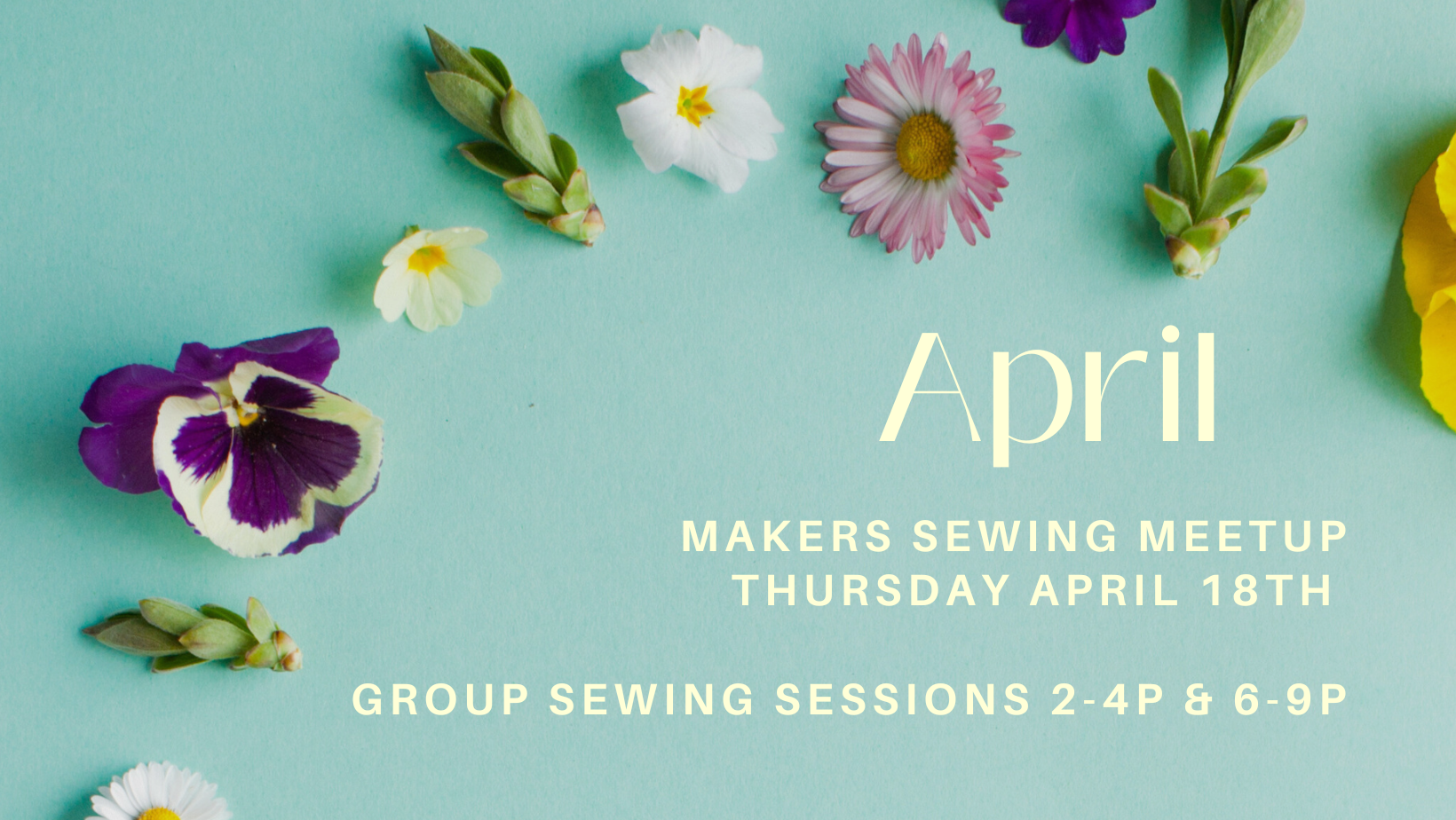 April Sewing Meetup Details